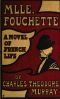 [Gutenberg 30041] • Mlle. Fouchette / A Novel of French Life